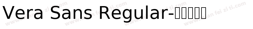 Vera Sans Regular字体转换